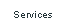 Services.